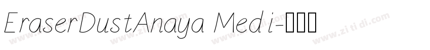 EraserDustAnaya Medi字体转换
